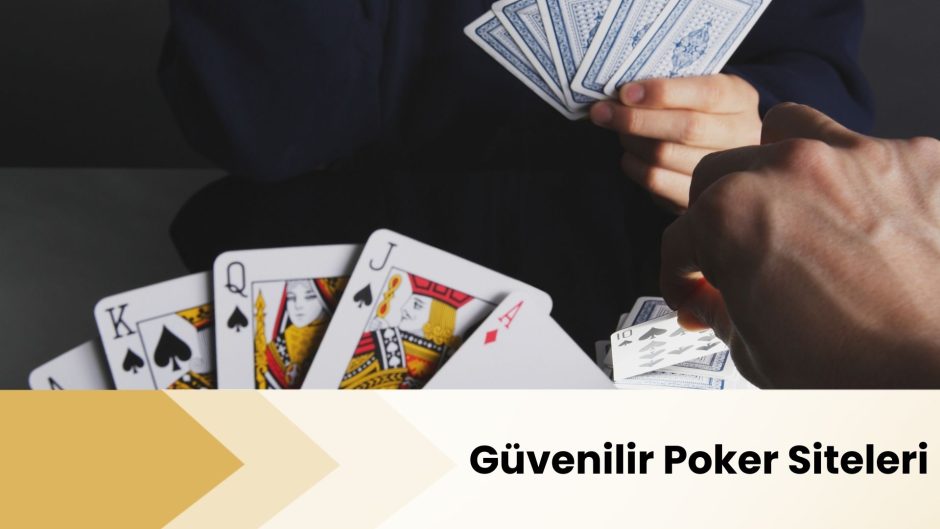 Güvenilir Poker Siteleri